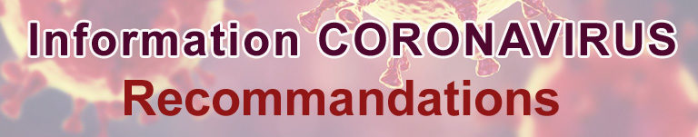 Information Coronavirus recommandations